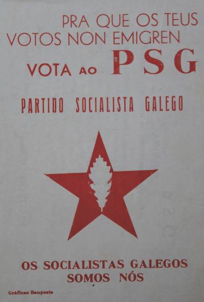�Pra que os teus voto non emigren. Vota ao PSG�