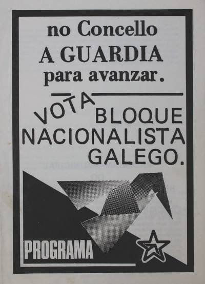�No concello A Guardia para avanzar. Vota Bloque Nacionalista Galego�