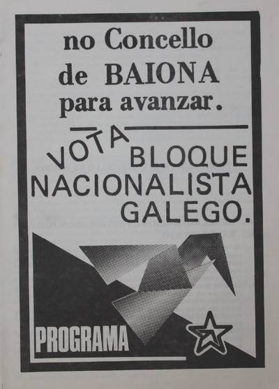 �No Concello de Baiona para avanzar. Vota Bloque Nacionalista Galego�