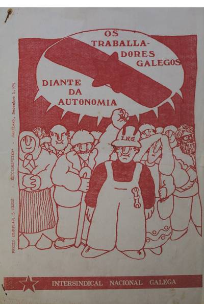 �Os traballadores galegos diante da autonom�a�