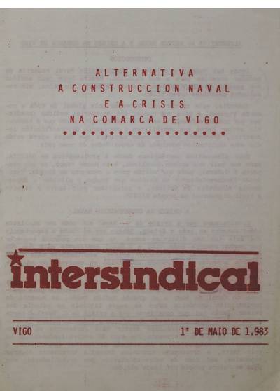 �Alternativa a construccion naval e a crisis na comarca de Vigo�