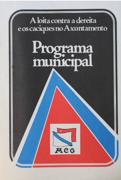 �A loita contra a dereita e os caciques no Axuntamento�