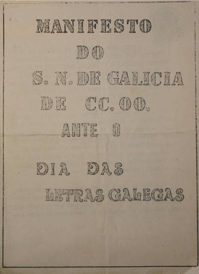 �Manifesto do S.N. de Galicia de CC.OO. ante o D�a das Letras Galegas�