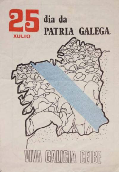 �25 de xulio, Dia da patria galega. Viva Galicia Ceibe�