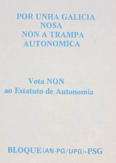 �Por unha Galicia nosa non a trampa autonomica�