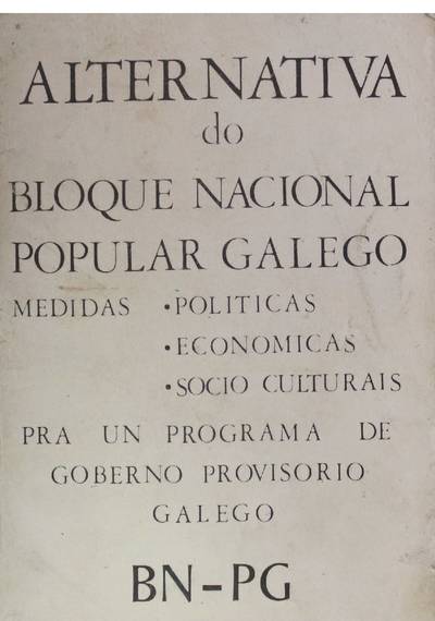 �Alternativa do Bloque Nacional Popular Galego�